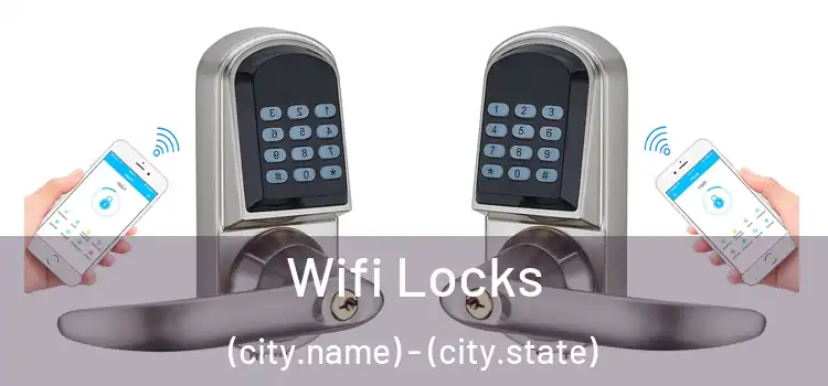  Wifi Locks (city.name) - (city.state)